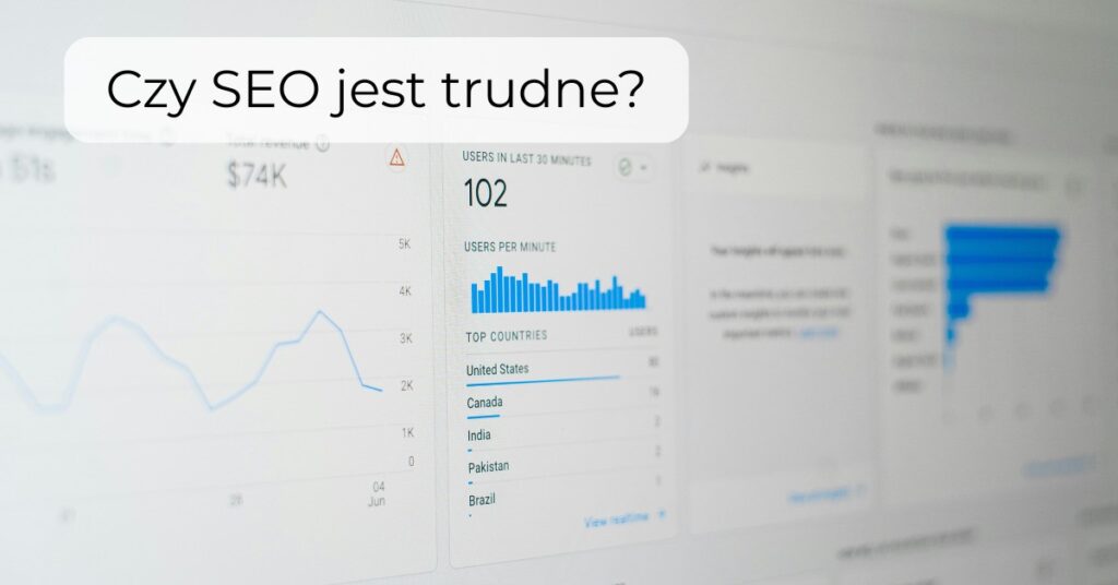 Czy SEO jest trudne?